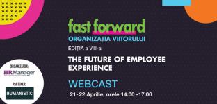 Webcast%3a-FAST-FORWARD%2e-ORGANIZAȚIA-VIITORULUI-Ediția-VIII%2e-THE-FUTURE-OF-EMPLOYEE-EXPERIENCE